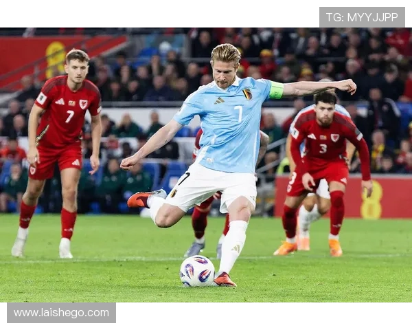 比利时世预赛精彩表现德布劳内双响特罗萨德助力球队4-2战胜威尔士